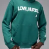 Love Hurts Green Hoodie